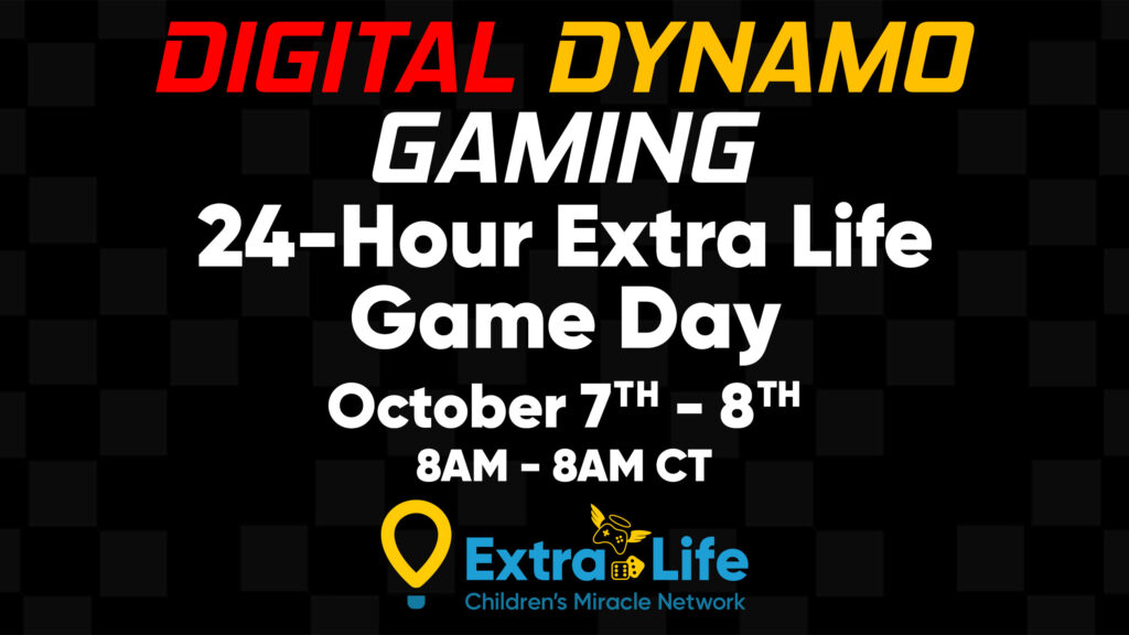 24-Hour Extra Life Game Day: Oct 7th - 8th, 2026